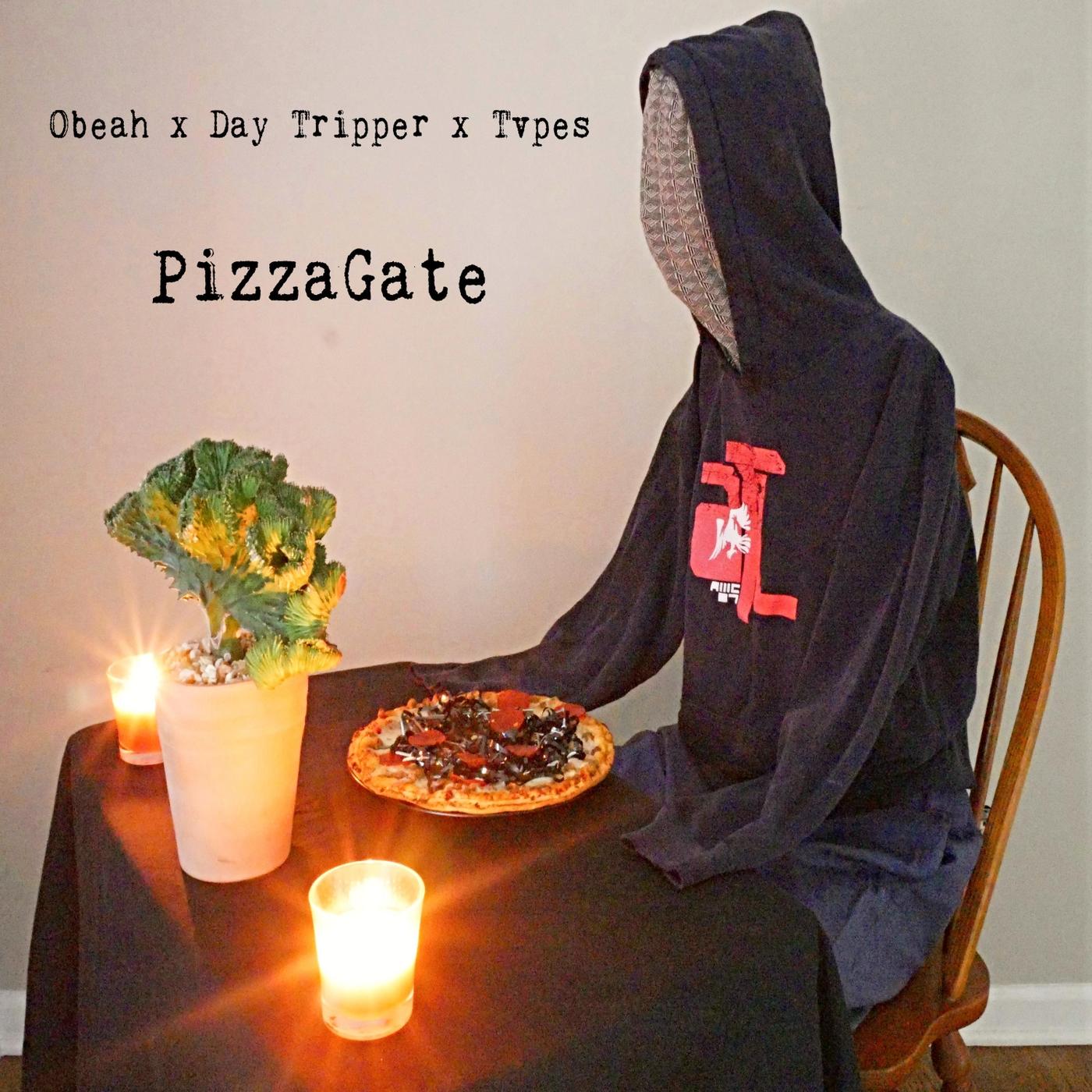 PizzaGate (feat. Day Tripper)
