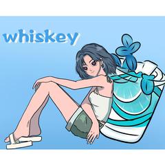 Whiskey