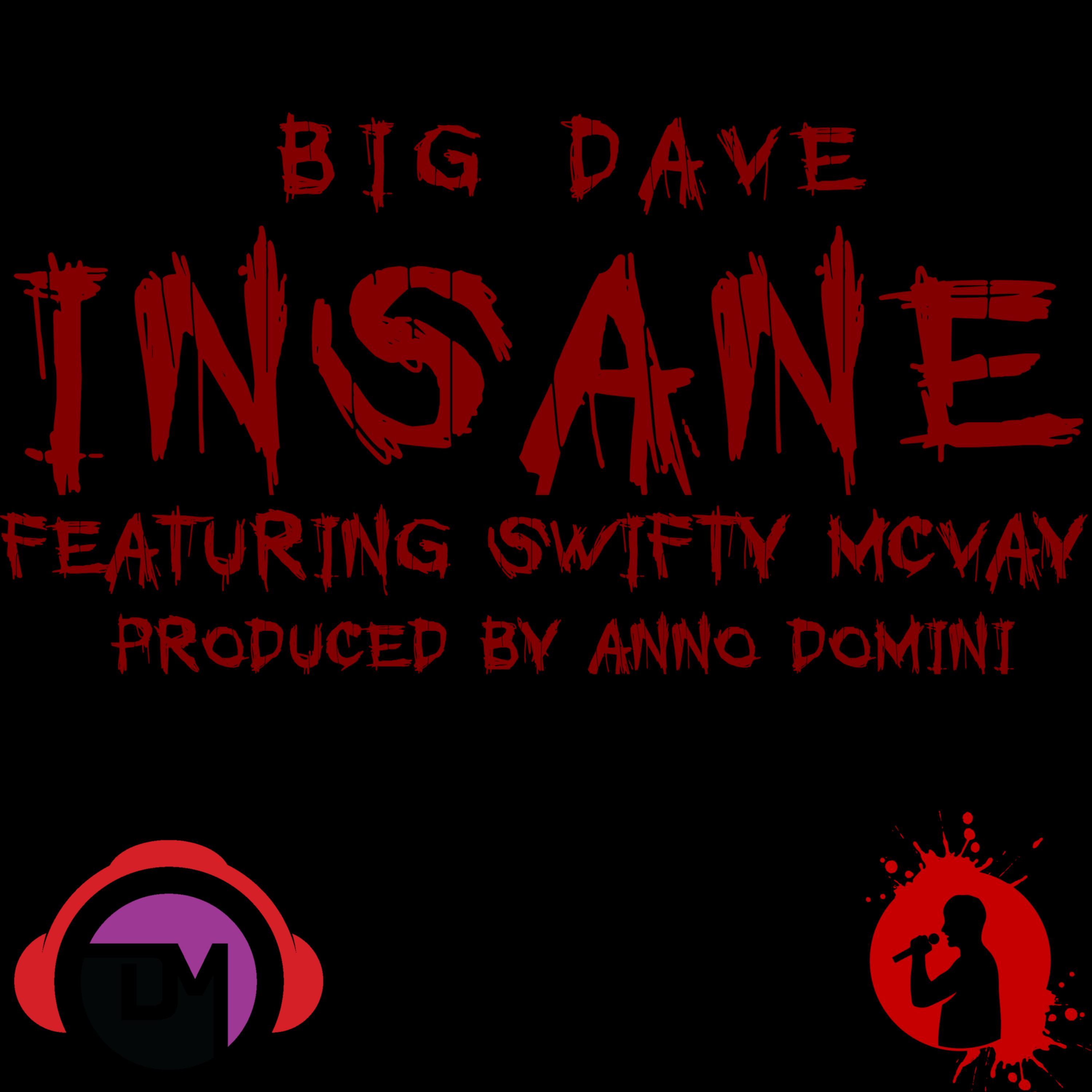 Insane (feat. Swifty Mcvay)