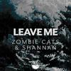 Zombie Cats - Leave Me