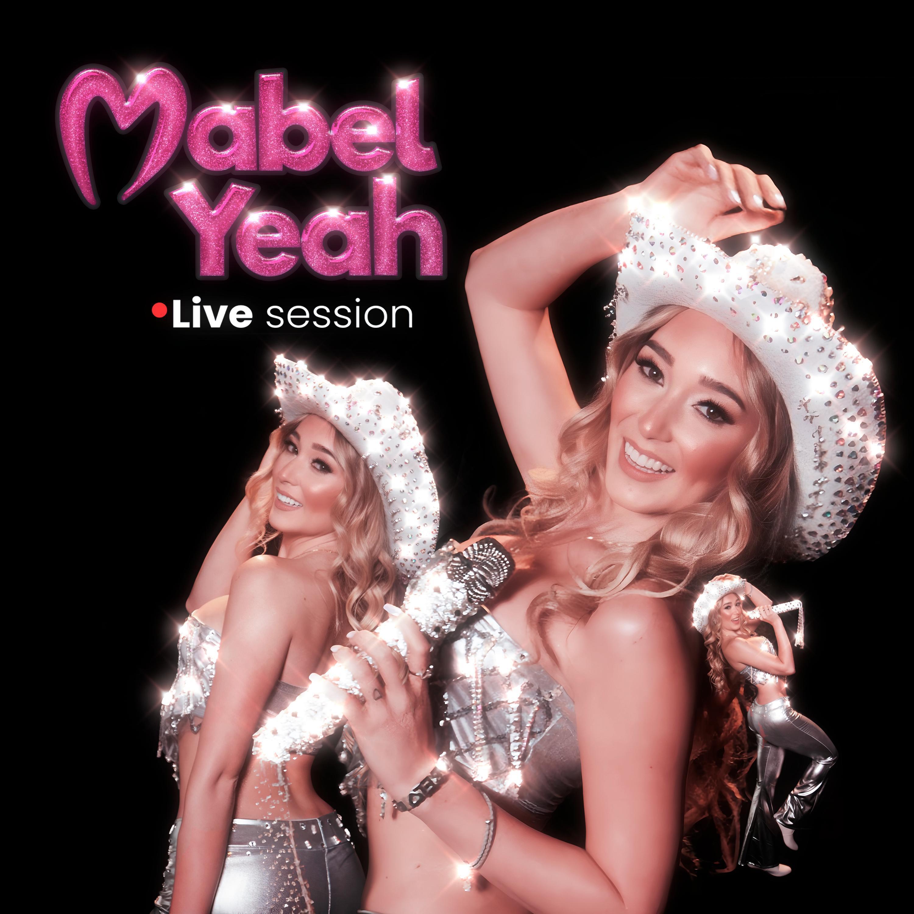 Mabel Yeah - Live session Mabel Yeah (Special Version)