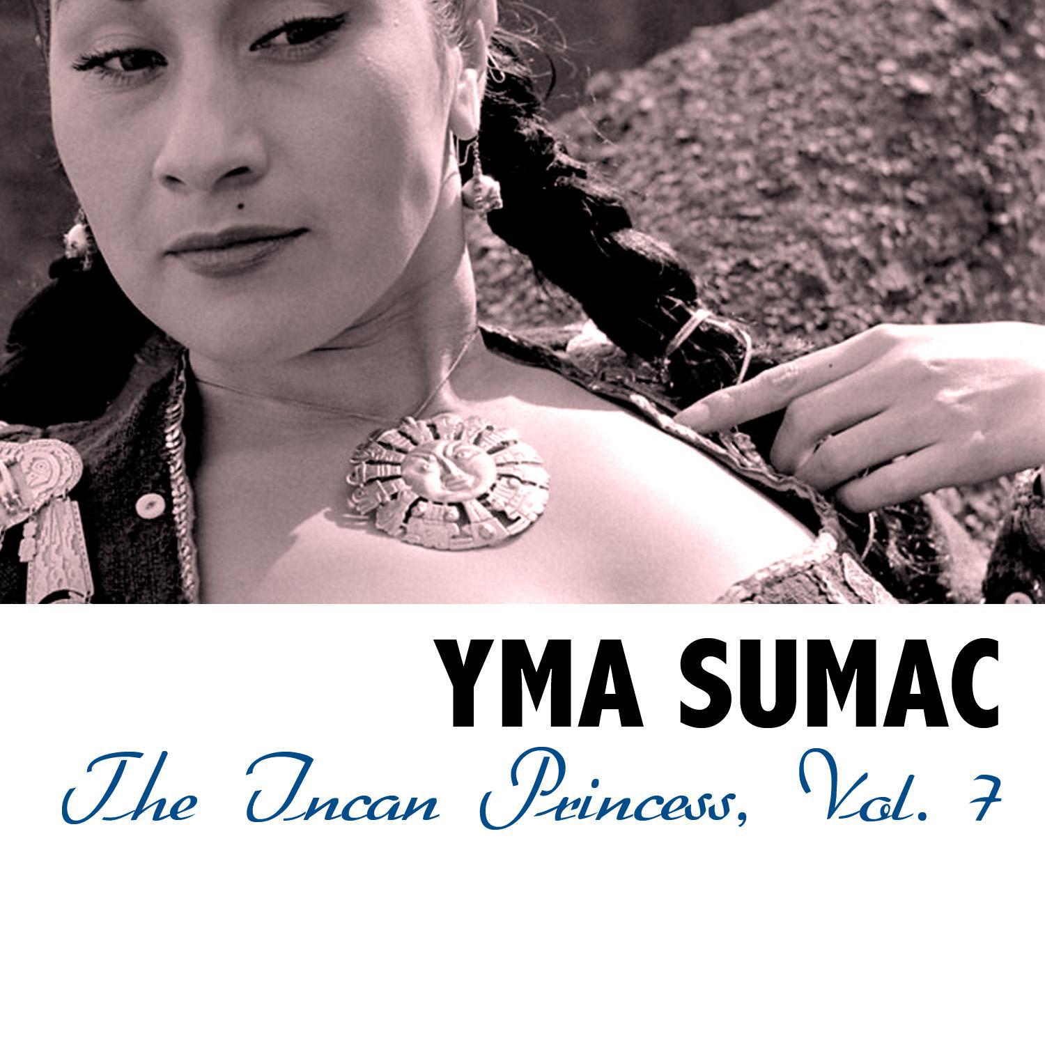 The Incan Princess, Vol. 7专辑