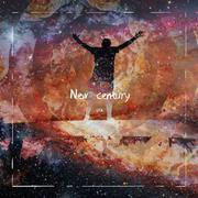 New Century （Original Mix）