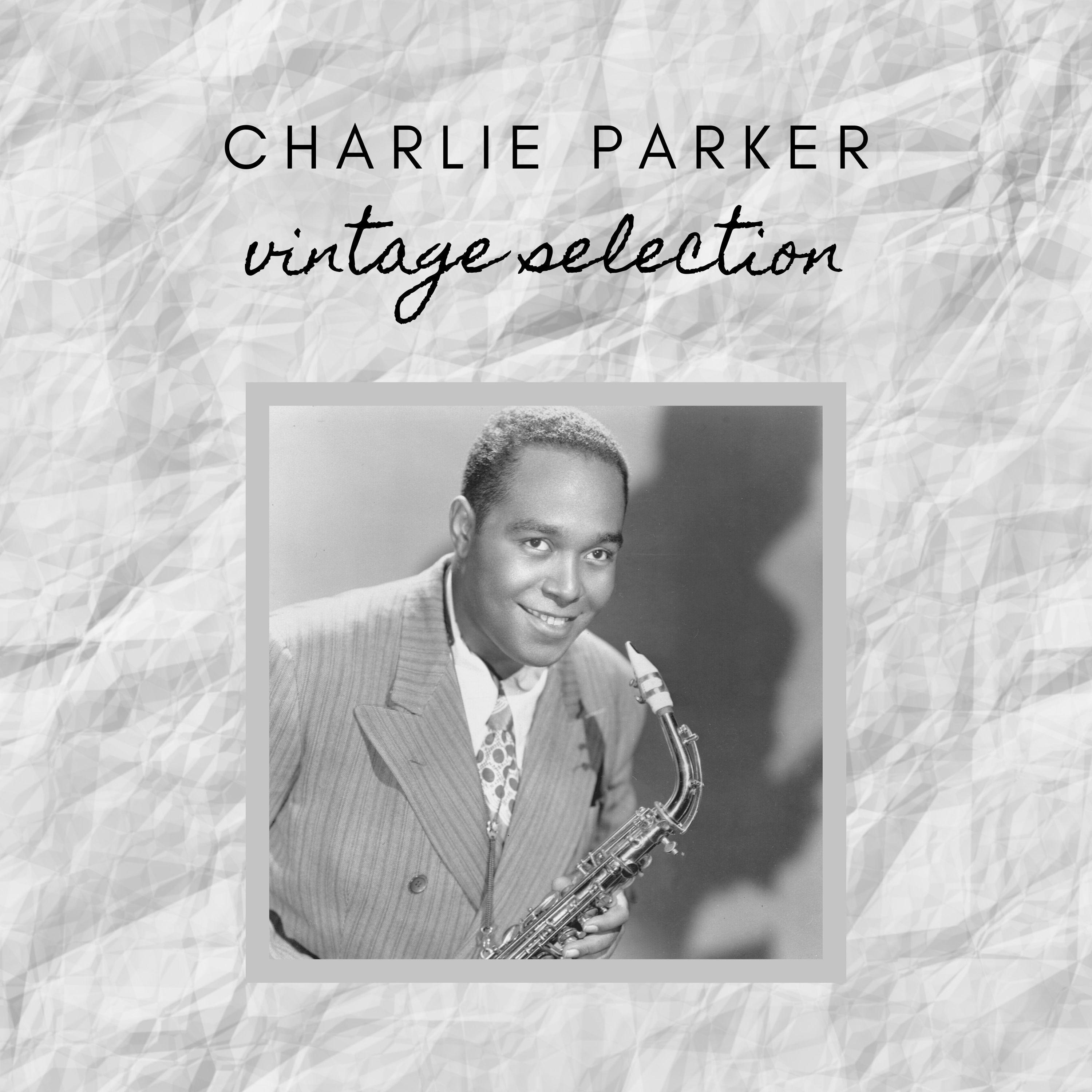 Charlie Parker - Vintage Selection