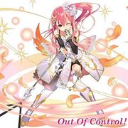 乖離性ミリオンアーサー』キャラクターソング Vol.4 「Out Of Control!」