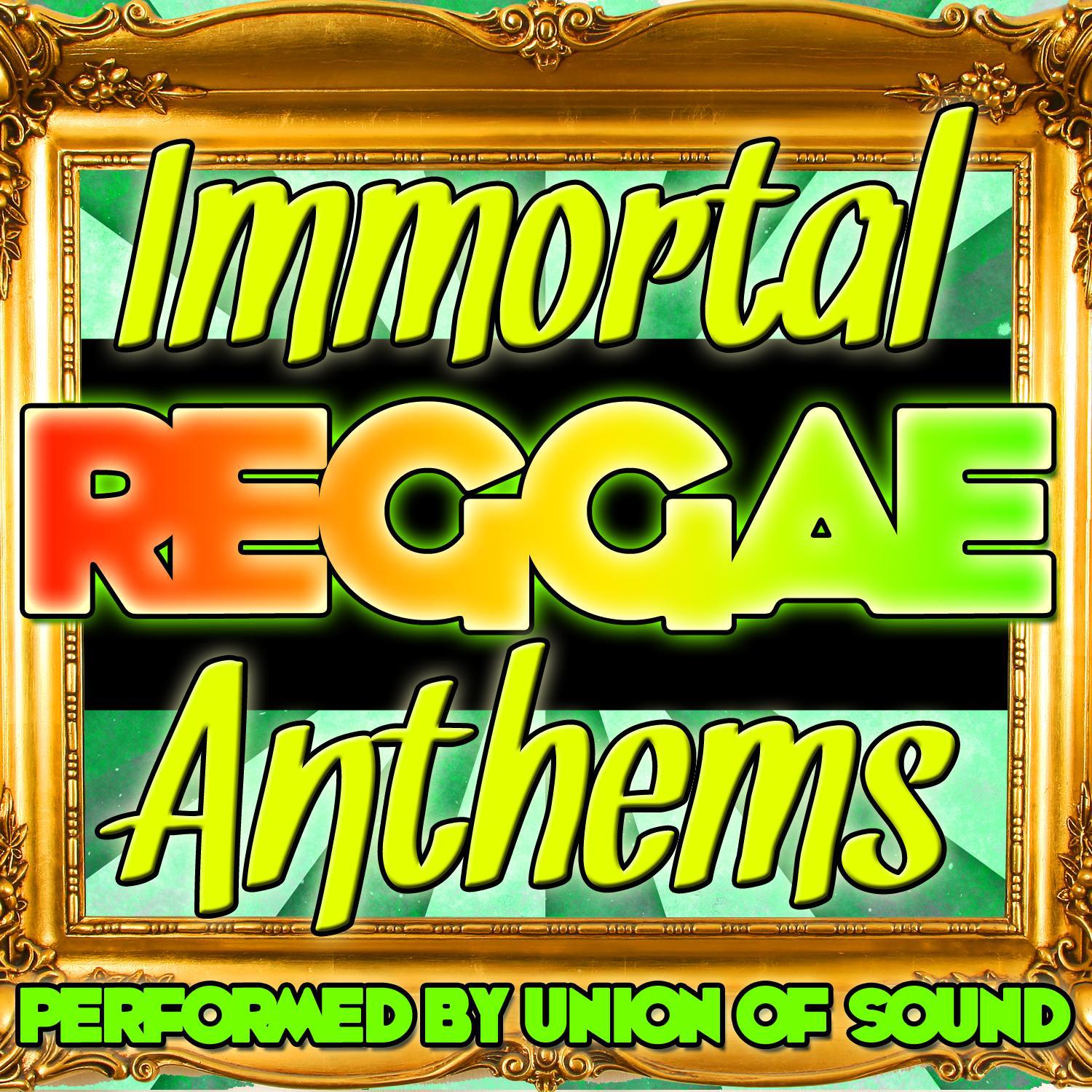 Immortal Reggae Anthems专辑