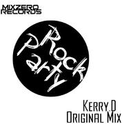 Rock Party(Kerry.D Original Mix)