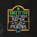 Take It Off (The Lost Boys Remix)专辑