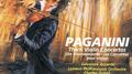 Paganini: The 6 Violin Concertos (3 CD's)专辑