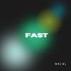 Maciel - Fast