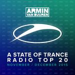 A State Of Trance Radio Top 20 - November / December 2015专辑