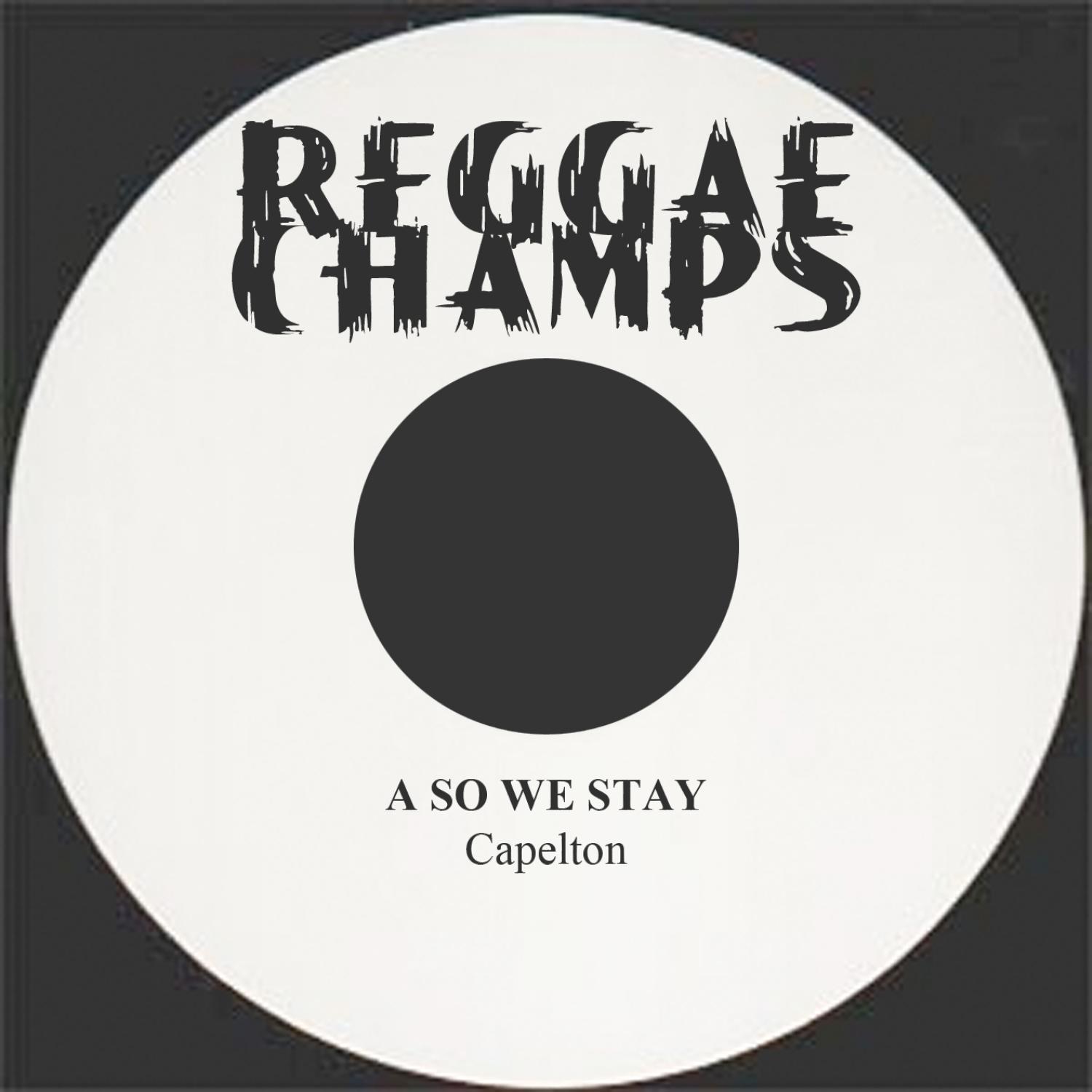 A So We Stay