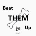 Beat Them Up