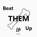 Beat Them Up专辑