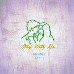 Stay With Me （Prod by LEYCO-）专辑