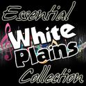 Essential White Plains Collection专辑