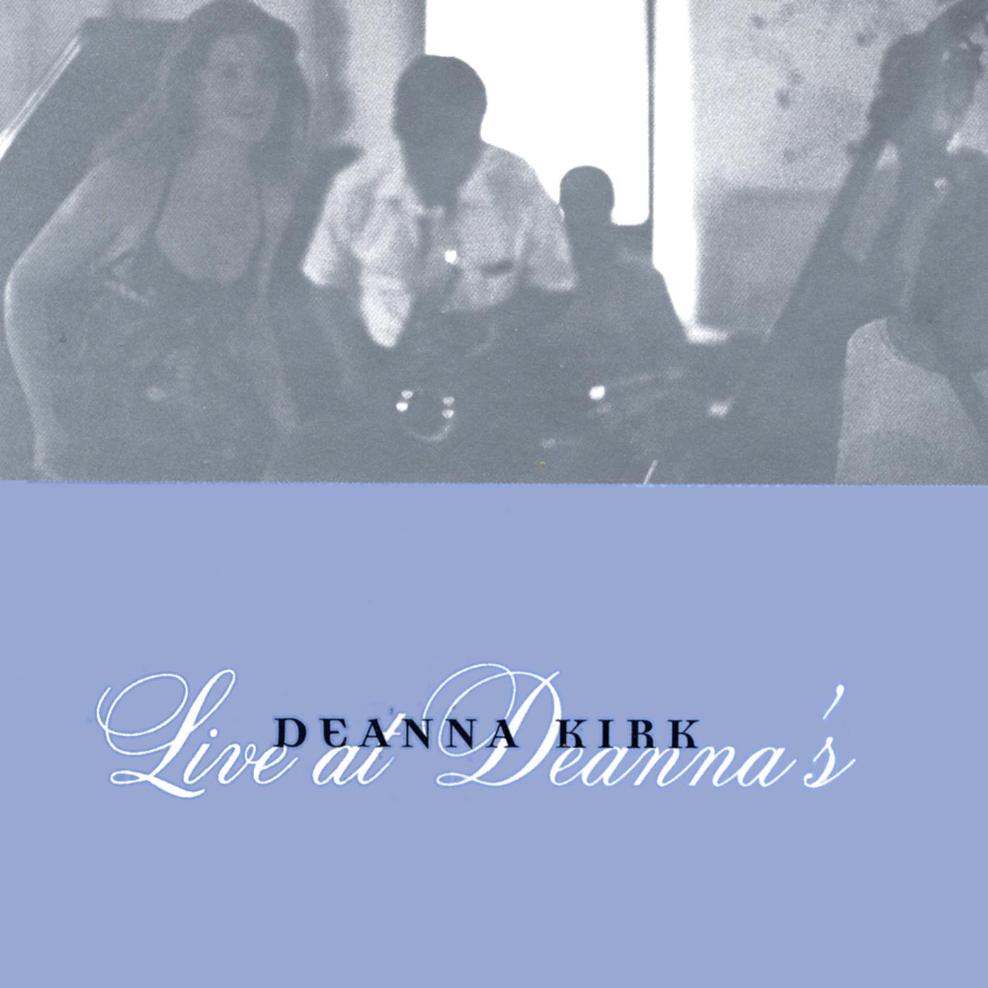 Live at Deanna's