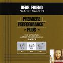 Premiere Performance Plus: Dear Friend专辑