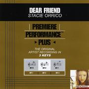 Premiere Performance Plus: Dear Friend