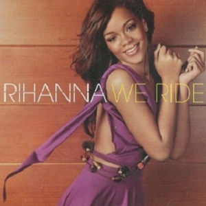 Rihanna - We Ride （升2半音）
