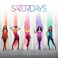 The Saturdays - ALL FIRED UP