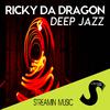 Ricky Da Dragon - Deep Jazz