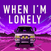 When I'm Lonely