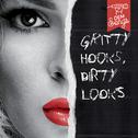 Gritty Hooks, Dirty Looks专辑