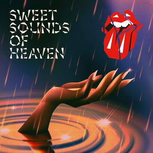 The Rolling Stones、Lady Gaga - Sweet Sounds Of Heaven (和声伴唱)伴奏 （升5半音）