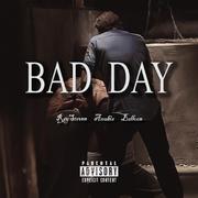 心情不好BAD DAY