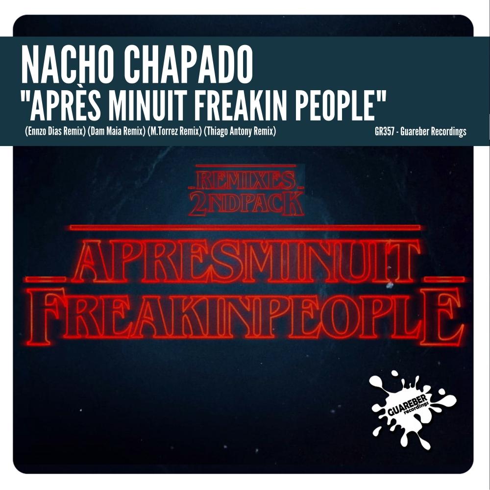 Apres Minuit Freakin People (Remixes 2nd Pack)