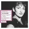 VERDI, G.: Traviata (La) [Opera] (Callas, Raimondi, Bastianini, Milan La Scala Chorus and Orchestra,