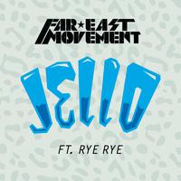 Far East Movement-Jello