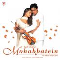 Mohabbatein (Original Motion Picture Soundtrack)专辑