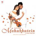 Mohabbatein (Original Motion Picture Soundtrack)专辑