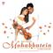 Mohabbatein (Original Motion Picture Soundtrack)专辑