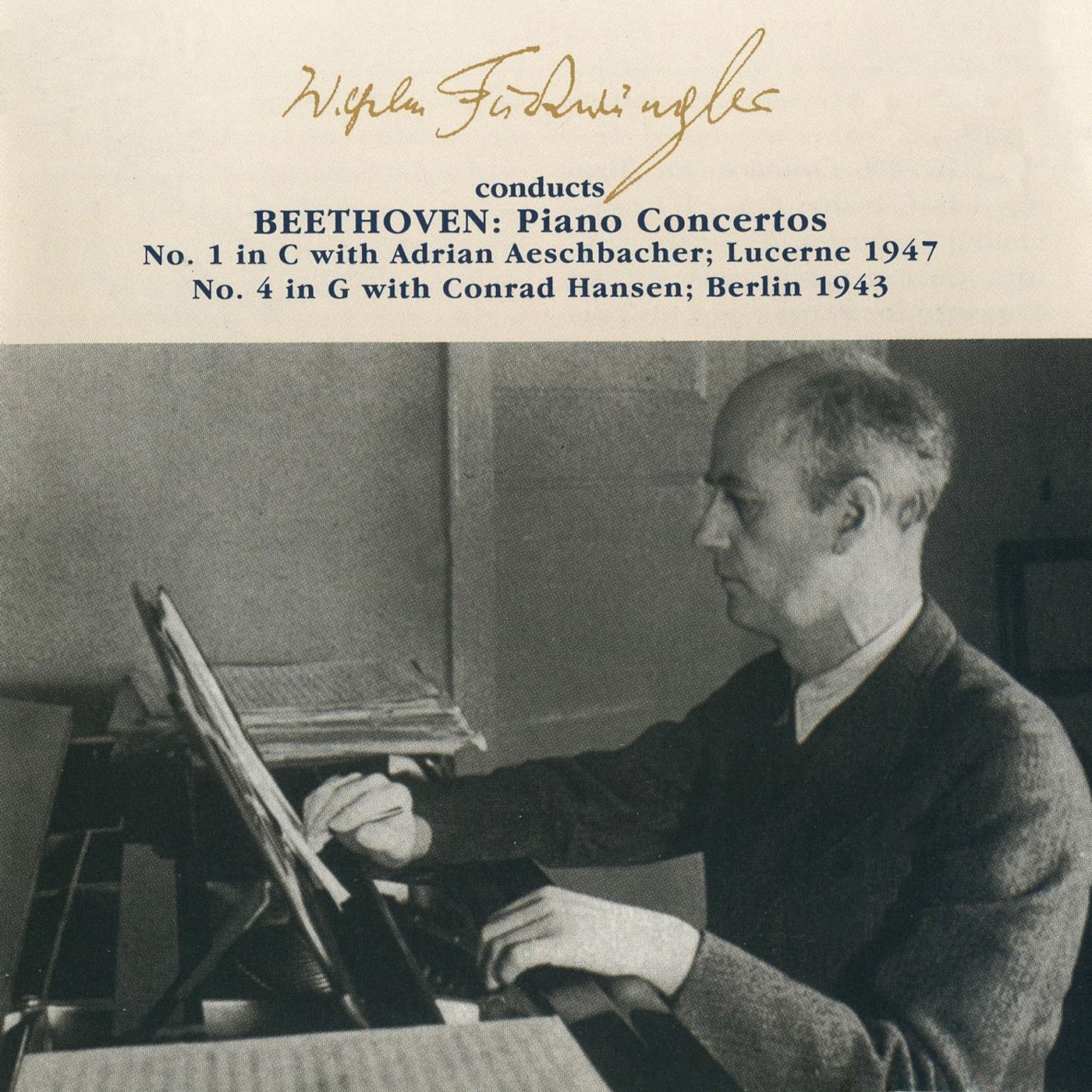 BEETHOVEN, L. van: Piano Concertos Nos. 1 and 4 (Aeschbacher, Hansen, Furtwangler) (1943, 1947)
