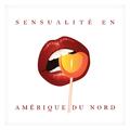 Sensualité en Amérique du Nord