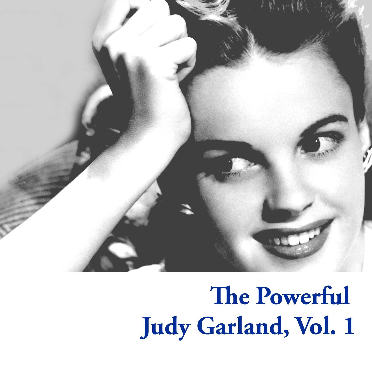 The Powerful Judy Garland, Vol. 1