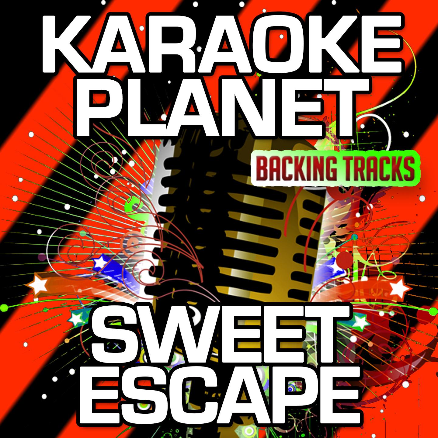 A-Type Player - Sweet Escape (Karaoke Version With Background Vocals) (Originally Performed By Alesso & Sirena)
