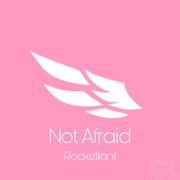 Not afraid