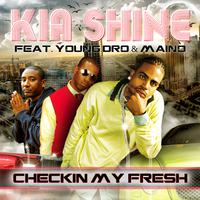 Checkin My Fresh - Kia Shine Ft Young Dro & Maino ( Instrumentals )