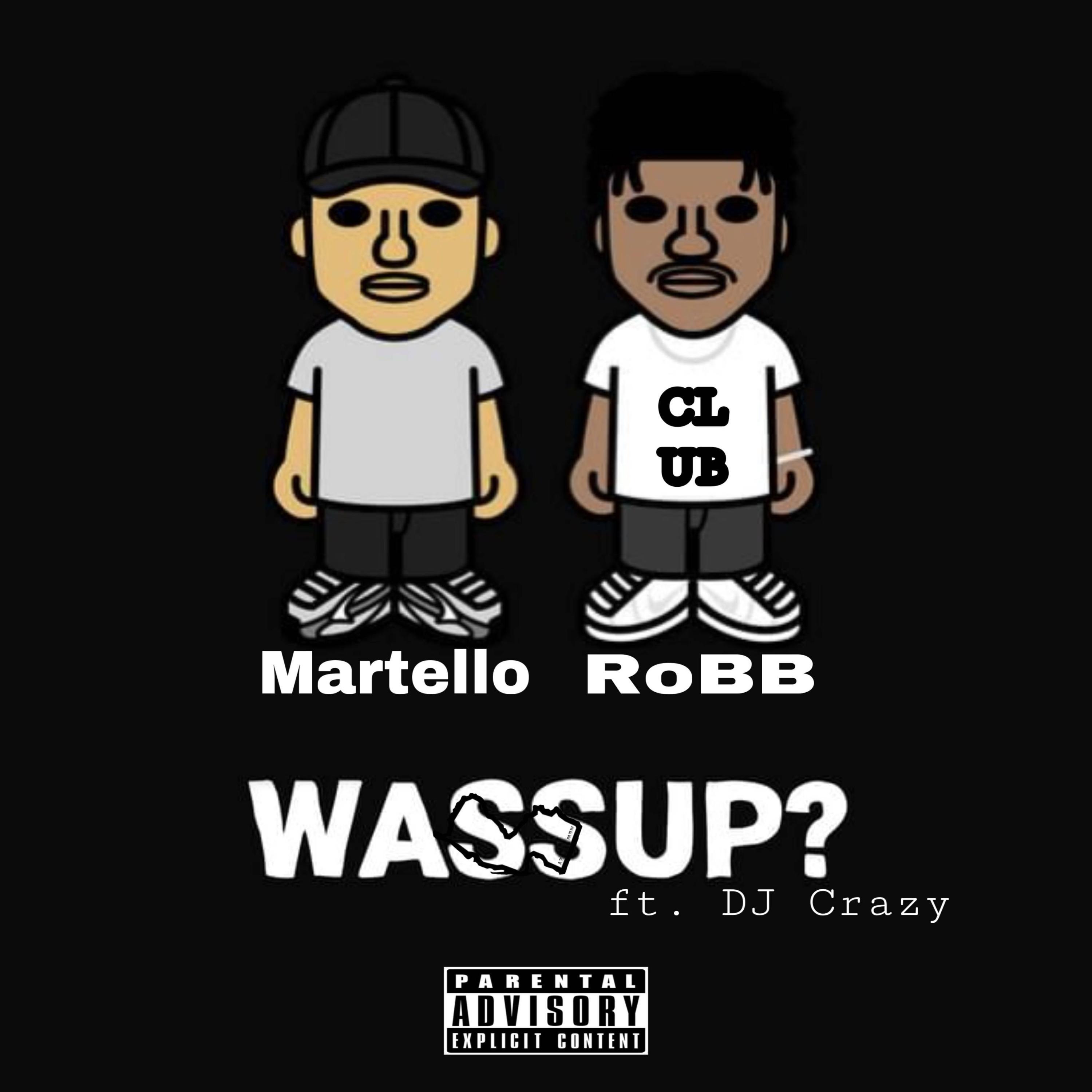 Wassup (Jersey Club) (feat. Martello & DJ Crazy)