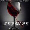 Fatpocket - RED WINE (feat. Mill Tiket)