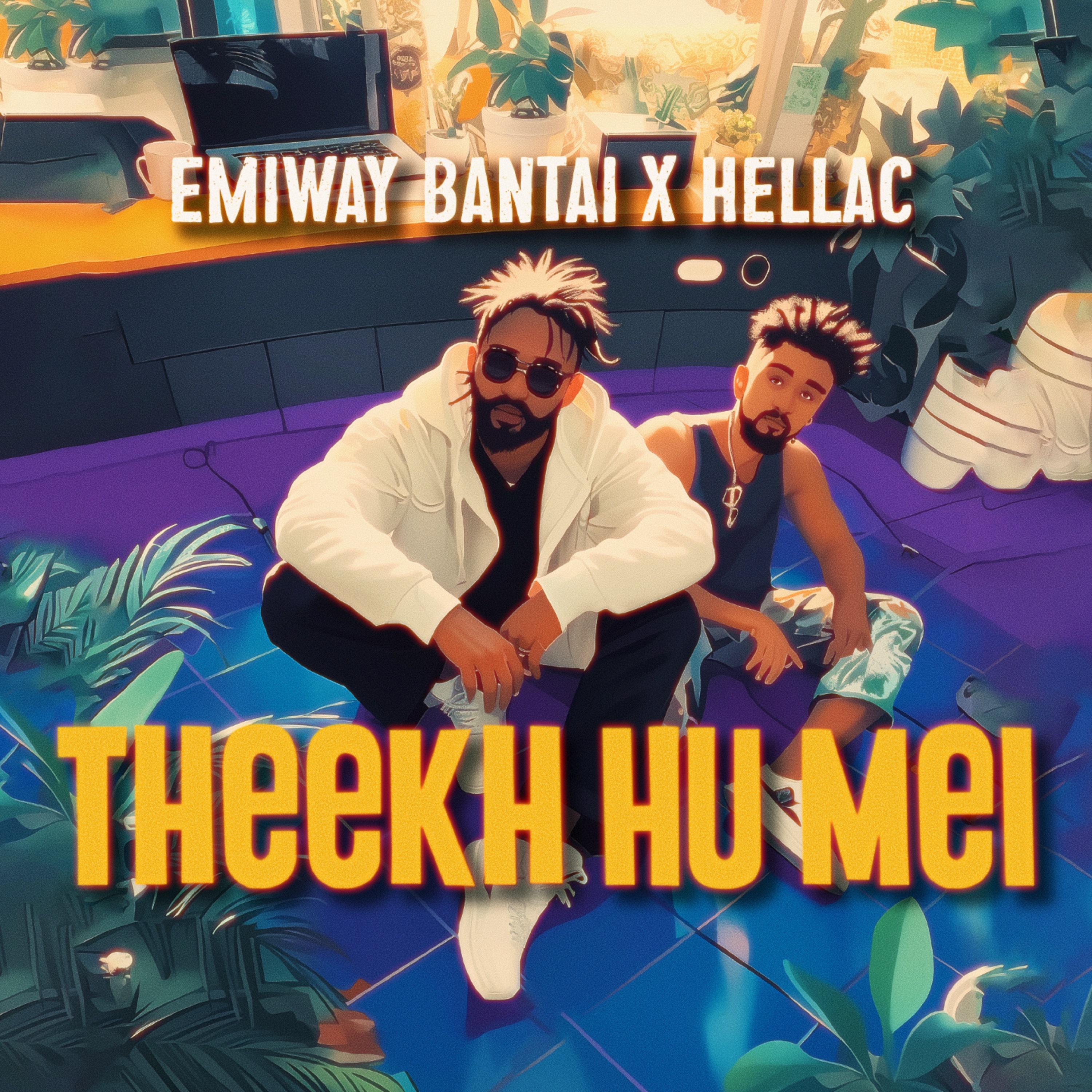 Emiway Bantai - Theekh Hu Mei (From 