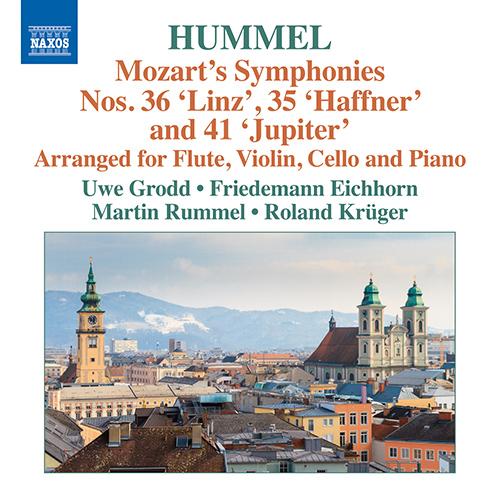 MOZART, W.A.: Symphonies Nos. 35, 36, 41 (arr. J.N. Hummel for flute, violin, cello and piano) (Grodd, Eichhorn, Rummel, Krüger)