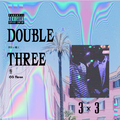 DOUBLE THREE - (3X3）