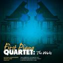 First Piano Quartet: The Works专辑