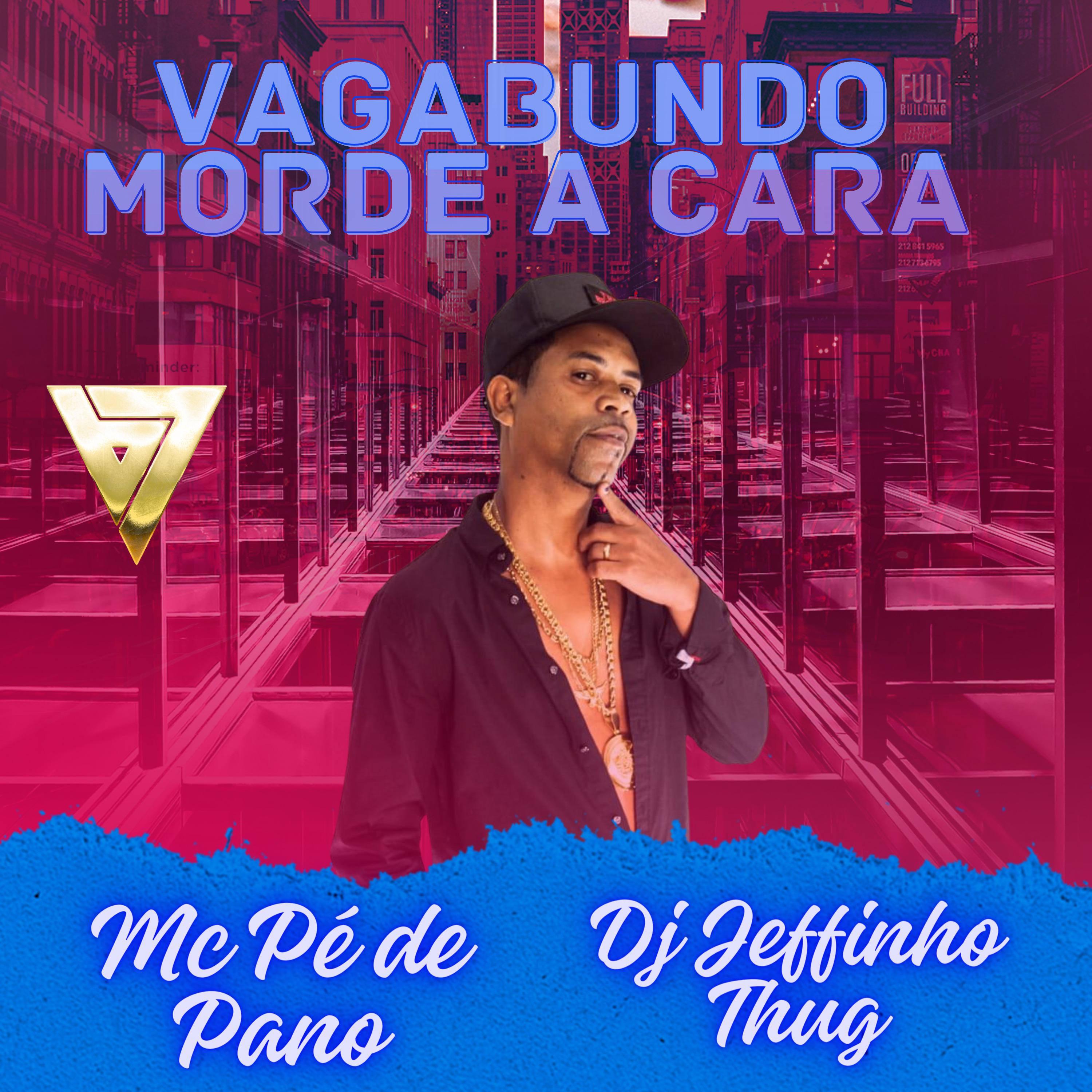 MC Pé de Pano - Vagabundo Morde a Cara