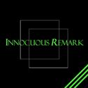 Innocuous Remark Demo专辑